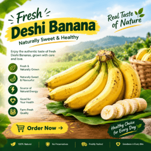 Deshi Banana – Naturally Sweet